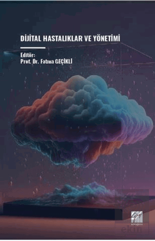 Dijital Hastalıklar ve Yönetimi