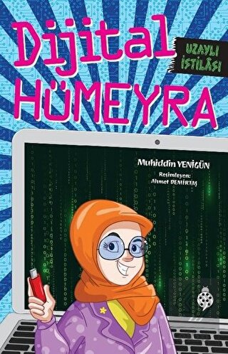 Dijital Hümeyra - Uzaylı İstilası