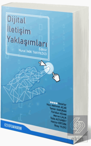 Dijital İletişim Yaklaşımları