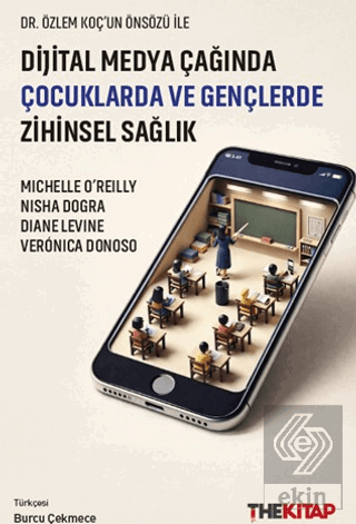 Dijital Medya Çağında Çocuklarda ve Gençlerde Zihinsel Sağlık