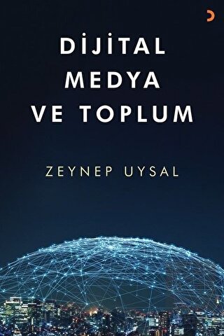 Dijital Medya ve Toplum