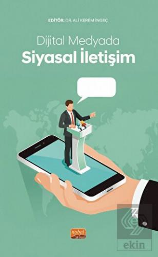 Dijital Medyada Siyasal İletişim