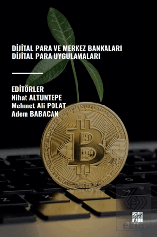 Dijital Para ve Merkez Bankaları Dijital Para Uygu