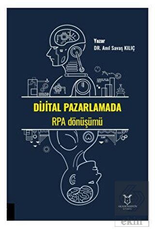 Dijital Pazarlamada RPA Dönüşümü