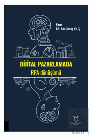 Dijital Pazarlamada RPA Dönüşümü