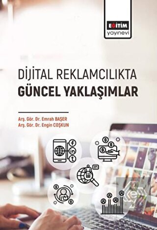 Dijital Reklamcılıkta Güncel Yaklaşımlar