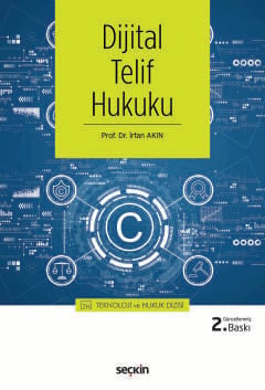 Dijital Telif Hukuku İrfan Akın Seçkin Yayıncılık Satın Al - ekinkitap
