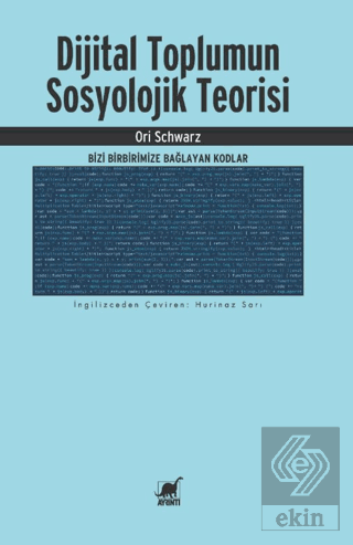 Dijital Toplumun Sosyolojik Teorisi