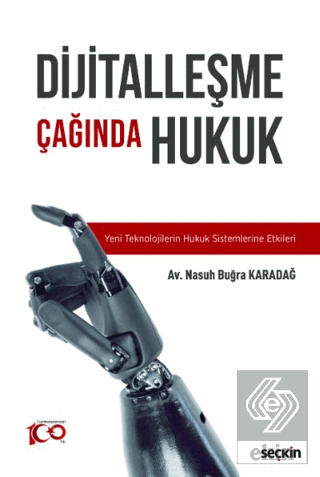 Dijitalleşme Çağında Hukuk Yeni Teknolojilerin Huk