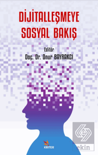 Dijitalleşmeye Sosyal Bakış