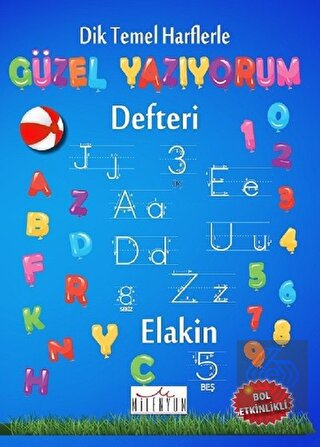Dik Temel Harflerle Güzel Yazıyorum Defteri (Spira