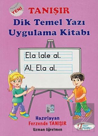 Dik Temel Yazı Uygulama Kitabı
