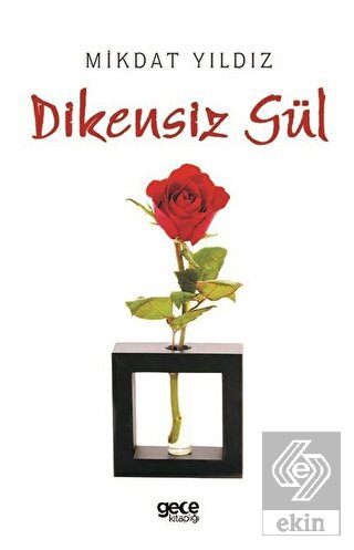 Dikensiz Gül