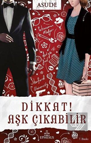 Dikkat! Aşk Çıkabilir