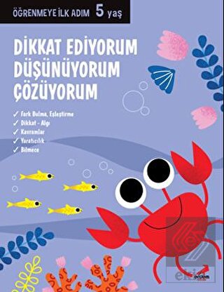 Dikkat Ediyorum, Düşünüyorum, Çözüyorum - Öğrenmey