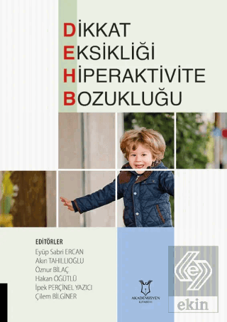 Dikkat Eksikliği Hiperaktivite Bozukluğu
