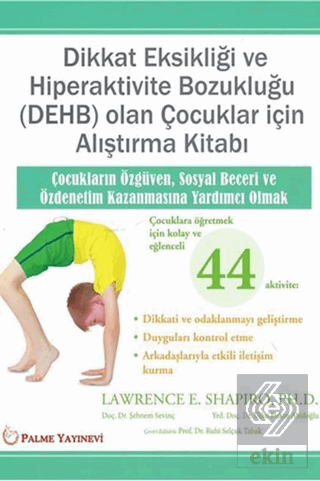 Dikkat Eksikliği Ve Hiperaktivite Bozukluğu (DEHB)