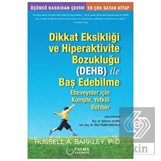 DİKKAT EKSİKLİĞİ VE HİPERAKTİVİTE BOZUKLUĞU İLE BAŞ EDEBİLME (PALME