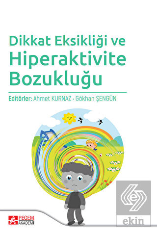Dikkat Eksikliği ve Hiperaktivite Bozukluğu