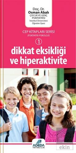 Dikkat Eksikliği ve Hiperaktivite