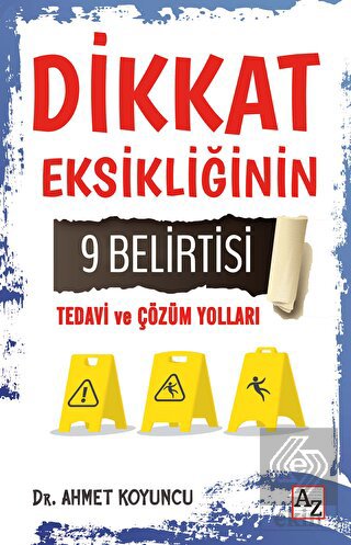 Dikkat Eksikliğinin 9 Belirtisi Tedavi ve Çözüm Yo