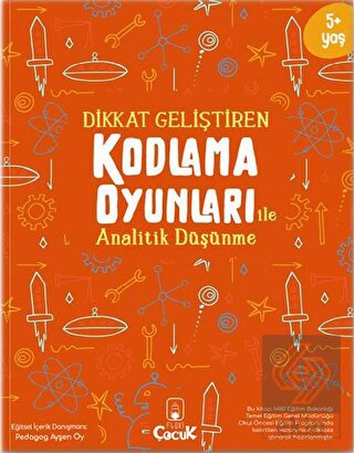 Dikkat Geliştiren Kodlama Oyunları ile Analitik Dü