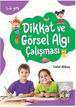 Dikkat Odaklı Etkinlik Kitabı Dikkat ve Görsel Alg