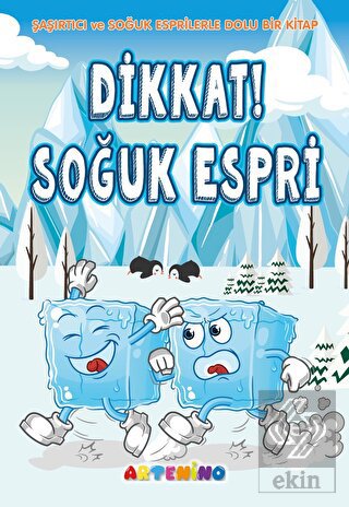 Dikkat! Soğuk Espri