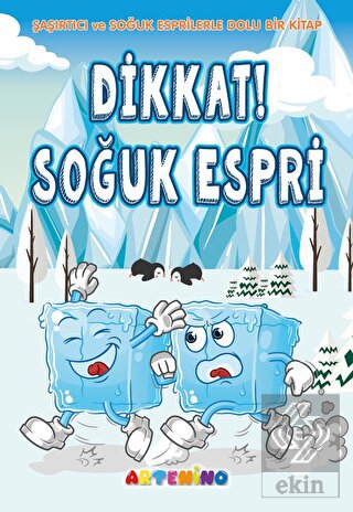 Dikkat! Soğuk Espri