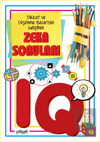 Dikkat ve Düşünme Becerisi Geliştiren Zeka Soruları - IQ