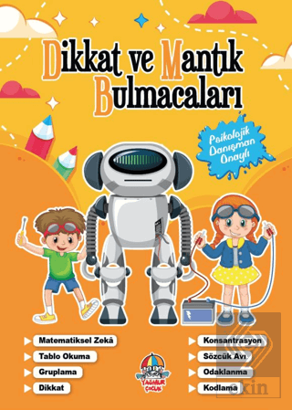 Dikkat Ve Mantık Bulmacaları - Turuncu Kitap