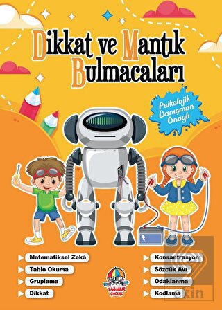 Dikkat Ve Mantık Bulmacaları - Turuncu Kitap