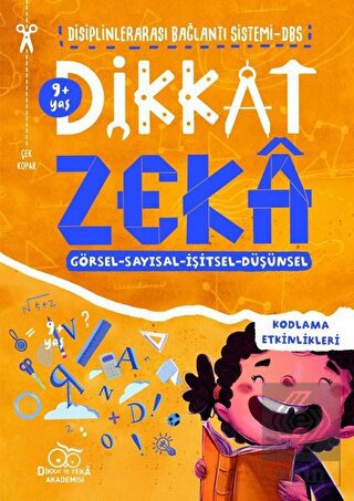Dikkat Zeka 9+ Yaş: Disiplinlerarası Bağlantı Sist