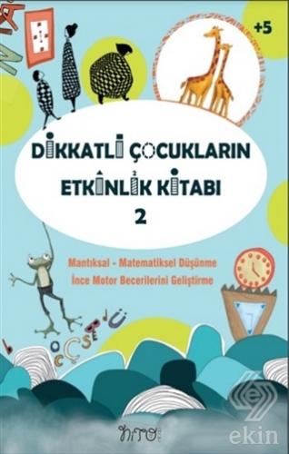 Dikkatli Çocukların Etkinlik Kitabı 2