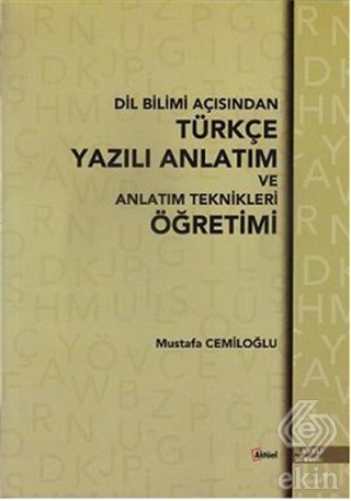 Dil Bilimi Açısından Türkçe Yazılı Anlatım ve Anla