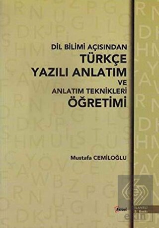 Dil Bilimi Açısından Türkçe Yazılı Anlatım ve Anla
