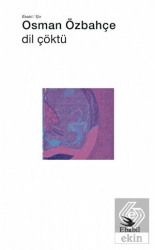 Dil Çöktü (Şiir)