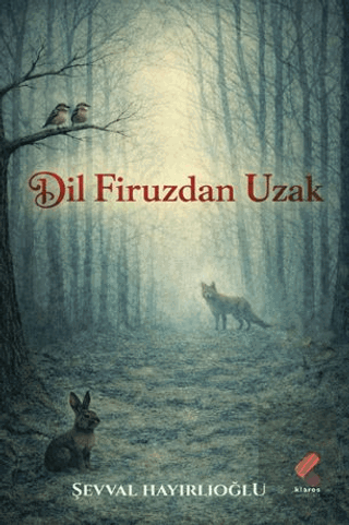 Dil Firuzdan Uzak