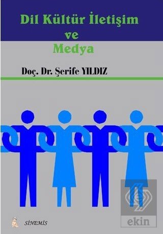 Dil Kültür İletişim ve Medya
