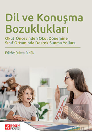 Dil ve Konuşma Bozuklukları