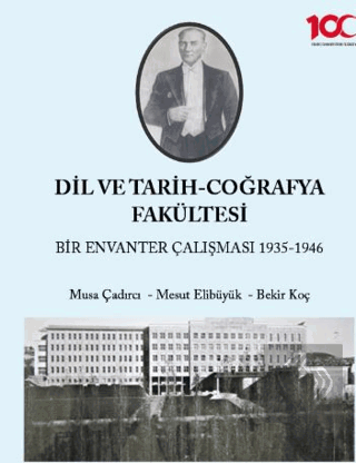 Dil ve Tarih - Coğrafya Fakültesi Bir Envanter Çalışması 1935-1946