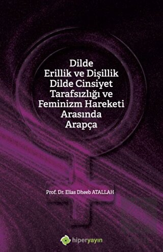 Dilde Erillik ve Dişillik Dilde Cinsiyet Tarafsızl