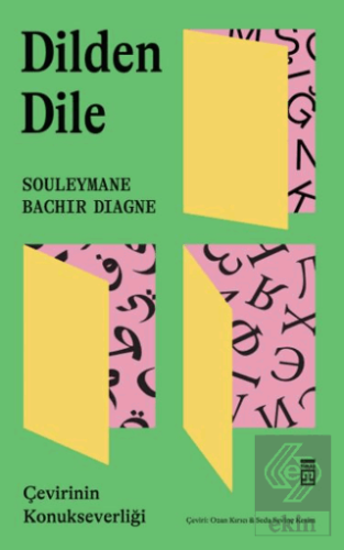 Dilden Dile / Çevirinin Konukseverliği