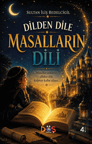 Dilden Dile Masalların Dili Sultan İliş Bedelcigil Düş Kurguları Çocuk