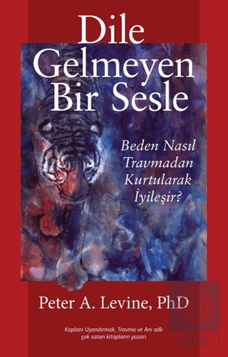 Dile Gelmeyen Bir Sesle