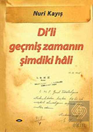 Di'li Geçmiş Zamanın Şimdiki Hali