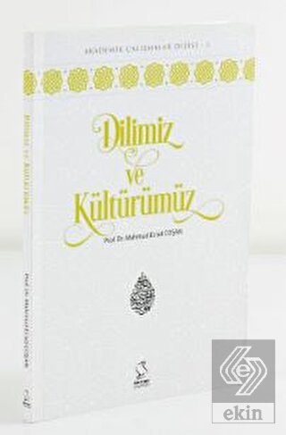 Dilimiz ve Kültürümüz