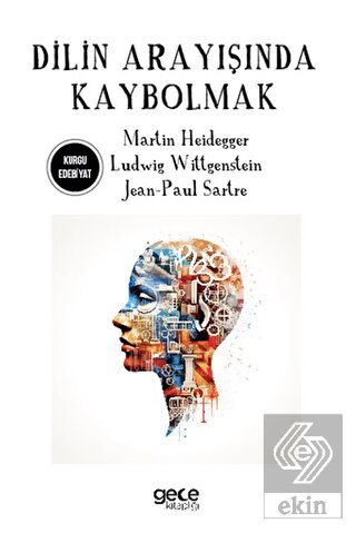 Dilin Arayışında Kaybolmak