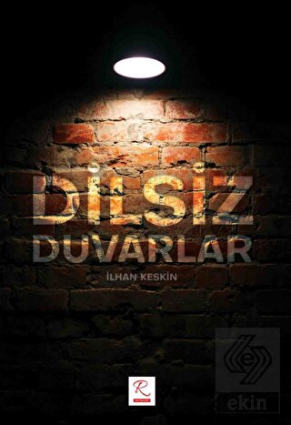 Dilsiz Duvarlar