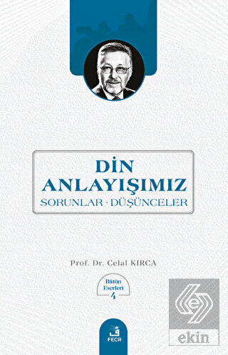 Din Anlayışımız